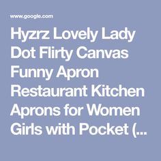 the words hyzz lovely lady dot flirt canvas funny apron restaurant kitchen aprons for women girls with pocket