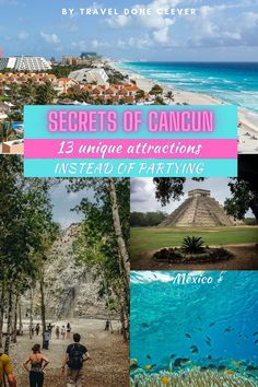 the secrets of cancun and its unique attractions are featured in this travel brochure