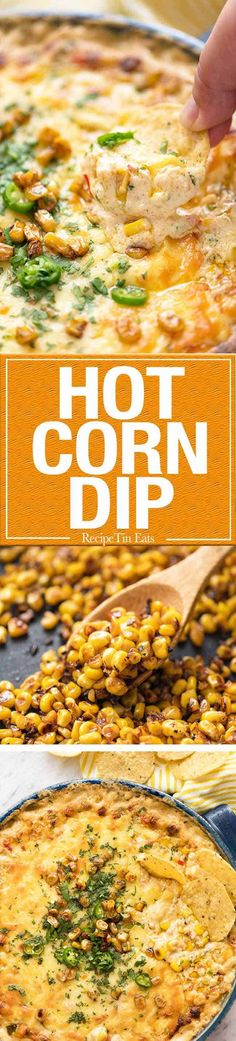 the cover of hot corn dip is shown