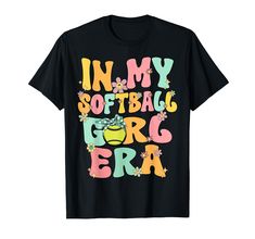 a black shirt with the words in my softball gear