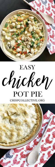 an easy chicken pot pie recipe on a plate