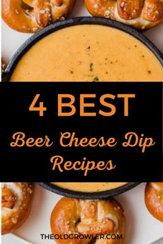 four beer cheese dips in a cast iron skillet with text overlay that reads 4 best beer cheese dip recipes