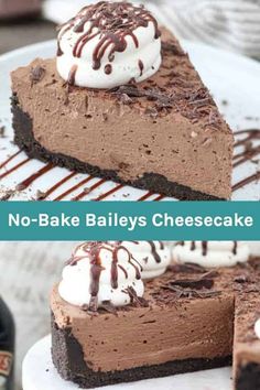 no - bake bailey's cheesecake with chocolate sauce and whipped cream on top