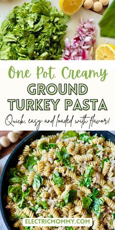 one pot creamy ground turkey pasta is an easy and flavorful dinner that's ready in under 30 minutes