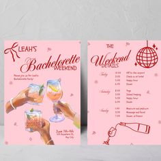 two pink menus with drinks on them and the words bachelor weekend written in cursive writing