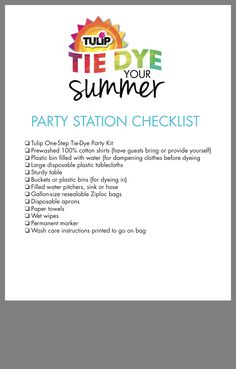 a party station checklist for the tulip tie - dye summer event, with instructions