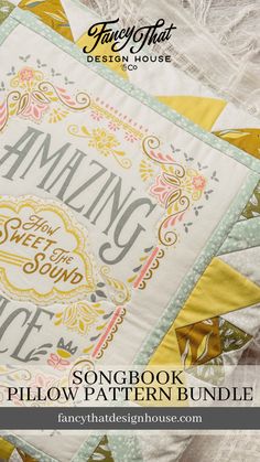 the songbook pillow pattern bundle is shown on top of a white sheet with yellow and green trim