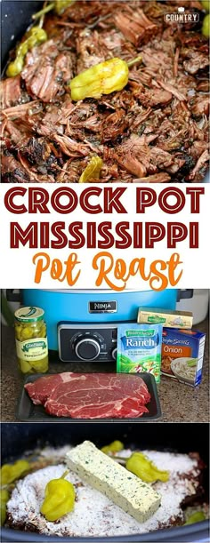 the crock pot mississippipi pot roast is ready to be cooked