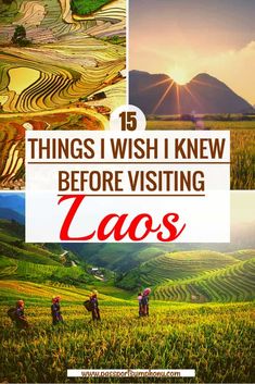 the words, things i wish i knew before visiting laos are shown in three different pictures