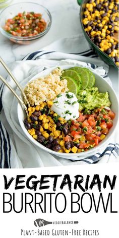 vegetarian burrito bowl with black beans, corn and guacamole