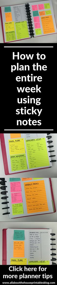 three notebooks with sticky notes on them and the words how to plan the entire week's sticky notes