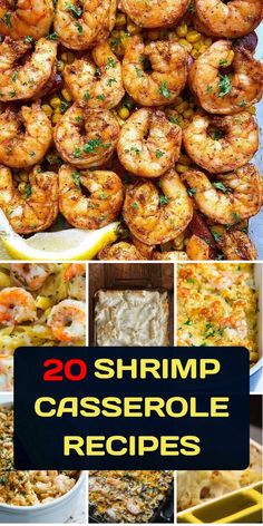 shrimp casserole recipe collage with text overlay that reads 20 shrimp casserole recipes