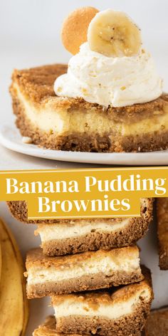 banana pudding brownies with whipped cream on top and bananas around the edges in front