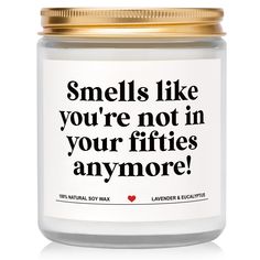 a jar of smells like you're not in your fifties anymore