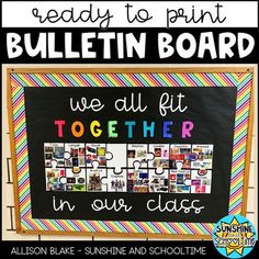 a bulletin board with pictures and words that say we all fit together in our class