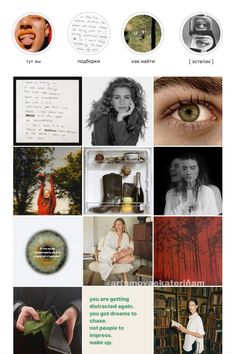 a collage of photos with words and pictures on it, including an image of a woman's eye