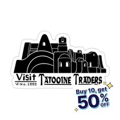 a black and white sticker with the words visit tatone traders on it