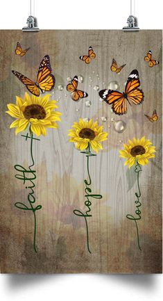 three sunflowers with butterflies on them and the words happy birthday written in cursive writing