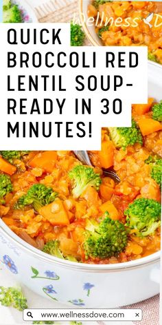 broccoli red lentil soup - ready in 30 minutes with text overlay