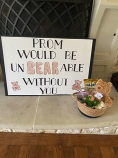 a sign that says from would be un bear able without you with some vegetables in a basket next to it