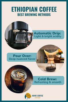 Best brewing methods for Ethiopian coffee: image and text for Automatic drip, Pour over, cold brew Cold Brew, Coffee Brewing