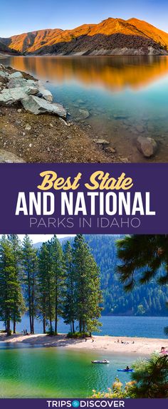 the best hike and national parks in idaho with text overlaying it's image