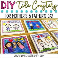 four pictures with the words diy the coasters for mother's and father's day