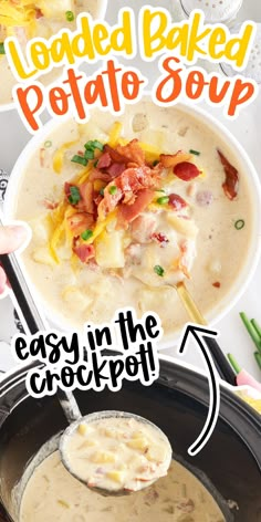 loaded baked potato soup is in the crockpot and ready to be eaten for lunch