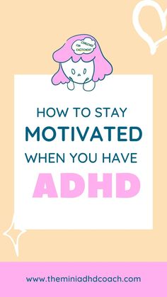 How to stay motivated when you have ADHD Healthy Goals, Lack Of Motivation, Reward Chart, Self Assessment, Get Your Life, Coping Strategies, Stay Motivated, Social Work, Your Brain