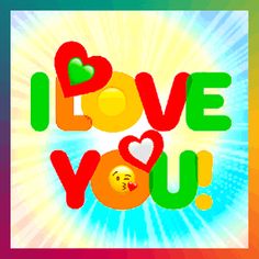 the words i love you are written in multicolored letters and emoticions