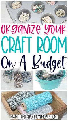 the ultimate guide to organize your craft room on a budget