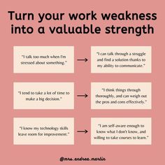 a pink poster with the words turn your work weakness into a valuable strength