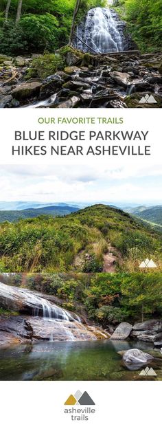 the blue ridge parkway hikes near asherville, nc - our favorite trails