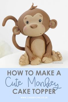 Monkey Cake Toppers Video Tutorial Jungle Animal Fondant Tutorial, How To Make Fondant Safari Animals, Fondant Monkey Tutorial Step By Step, Fondant Monkey Tutorial, Fondant Jungle Animals, Polymer Clay Monkey