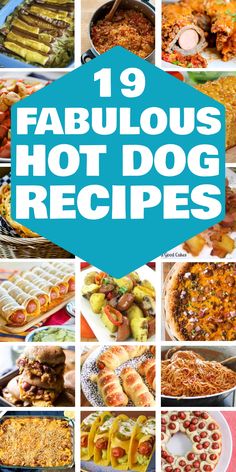 19 fabulous hot dog recipes displayed as a collage of various hot dog dishes. Hot Dog Weiner Recipes, Things To Make With Hot Dogs, Recipes With Hotdogs, Meals With Hot Dogs, Recipes Using Hot Dogs, Hot Dog Meals, Hot Dog Dinner Ideas, Recipes With Hot Dogs, Hot Dog Lunch