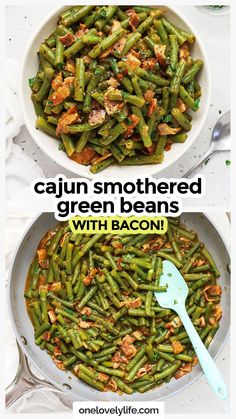 green beans with bacon in a white bowl and another side dish that has the words cajun smothered green beans with bacon