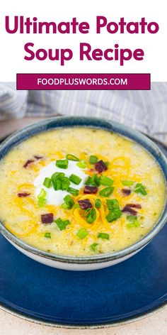 the ultimate potato soup recipe in a bowl