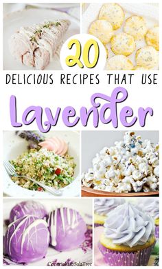 the top 20 delicious desserts that use lavender in their recipe and how to make them at home