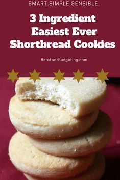 three ingredient shortbread cookies stacked on top of each other