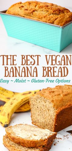 the best vegan banana bread is made with gluen - free options