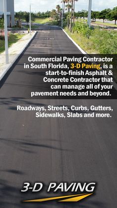 Freshly paved asphalt roadway in South Florida by 3-D Paving. Concrete Contractor