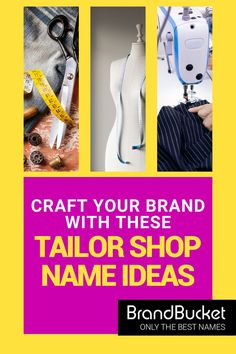 the cover of craft your brand with these tailor shop name ideas