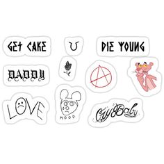 various stickers that say get cake, die young, daddy, love and laugh