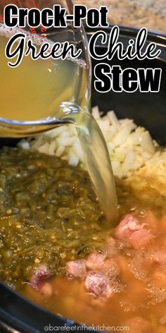 crock pot green chile stew in a slow cooker being poured over the top