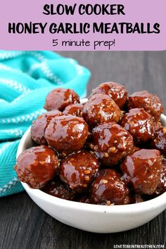 slow cooker honey garlic meatballs in a white bowl with text overlay that reads, slow cooker honey garlic meatballs 5 minute prep