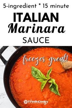 the recipe for italian marinara sauce in a skillet with basil leaves on top