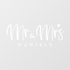 the logo for mr and mrs danielle's, which has been designed in white ink