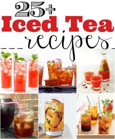 there are many different types of iced teas in this collage with the words iced tea recipes