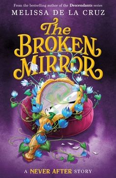 the broken mirror by melissa de la cruz