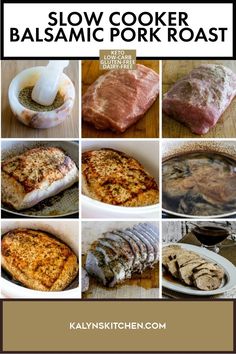 "Pinterest Image of Slow Cooker Balsamic Pork Roast showing pork roast on serving plate with sauce on the side. Nine photos of Balsamic Pork Roast ingredients in various stages of preparation." Pork Sirloin, Sirloin Tip Roast, Pork Loin Roast